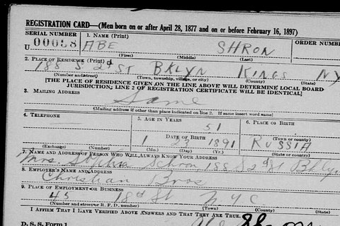 Abe Shron’s WWII draft registration card: 188 South 2nd Street, Brooklyn, born 23 Jan 1891 in Russia, contact Mrs Sophie Schron; employer at