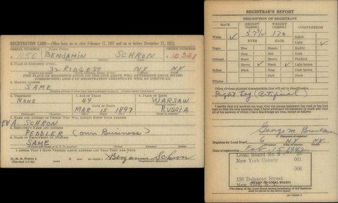 Benjamin Schron’s WWII draft registration card, 15 Feb 1942: 32 Ridge Street, born 15 Mar 1897 in Warsaw, contact Eva A. Schron, with his si