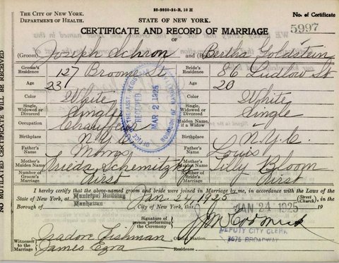 Marriage of Joseph Schron and Bertha Goldstein, Manhattan, 24 Jan 1925, certificate 5997: of 127 Broome Street; his mother “Frieda Schemitzk